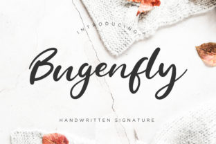 Bugenfly: A Script Font That Adds Authenticity to Branding