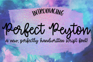 Perfect Peyton: The Handwritten Font That Elevates Your Brand